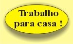 Exercícios para casa do Módulo 061 !